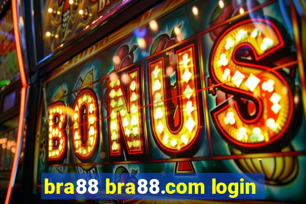 bra88 bra88.com login